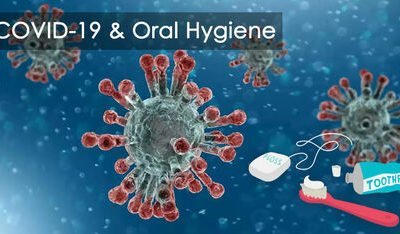 COVID-19 and Your Oral Hygiene